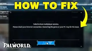 HOW TO FIX: Failed to Host Multiplayer Session (STILL WORKS)