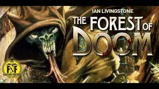 Fighting Fantasy Retrospective #3: The Forest Of Doom
