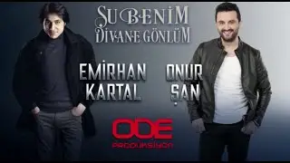 Emirhan KARTAL & Onur ŞAN - ŞU BENİM DİVANE GÖNLÜM █▬█ █ ▀█▀ ♫2020♫ █▬█ █ ▀█▀