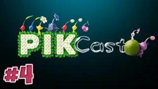 PikCast Episode 4: Pikmin Reviews