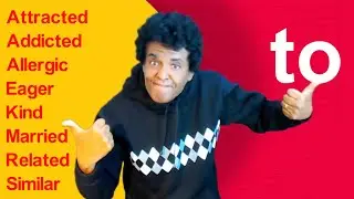 Teacher nigus 241 - Adjectives with to - ከ to ጋር የሚሄዱ ቅጽሎች(Adjectives)