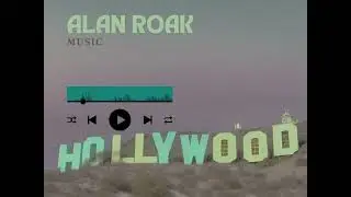 Alan Roak -Hollywood