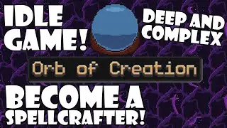 Let's start a Complex Idle game! | Orb of Creation