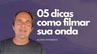 Aleko Stergiou - Aula Webnário - Como fotografar o surf aula webinário