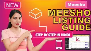 Meesho Listing Guide | Step by Step Product Listing in Hindi | Meesho Seller Tutorial 2025