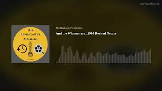 And the Winners are...1994 Revised Oscars