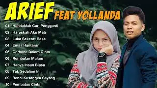 ARIEF FEAT YOLANDA || HENDAKLAH CARI PENGGANTI || FULL ALBUM TERBARU