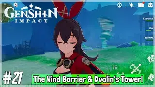 Genshin Impact CBT3 iOS/Android Gameplay Episode 21: The Wind Barrier & Dvalin's Tower!