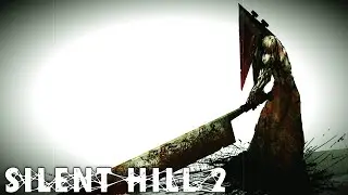 Наш самый лучший друг! (STREAM) ☛ Silent Hill 2 Remake [3]