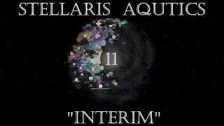 Stellaris v3.2: Aquatics | Episode 11: 