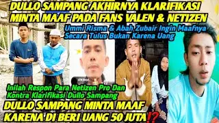 DULLO SAMPANG KLARIFIKASI MINTA MAAF‼️PARA NETIZEN SEBUT DULLO MINTA MAAF KARENA DAPAT UANG 50 JUTA❓