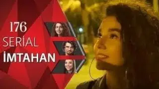 İmtahan (176-cı seriya)