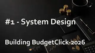 Building BudgetClick-2026 #1 - High-Level System Design (Offline-First + S3)