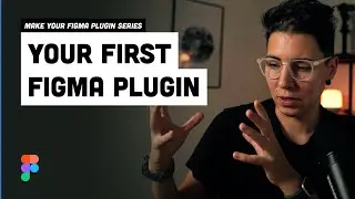 Your First Figma Plugin