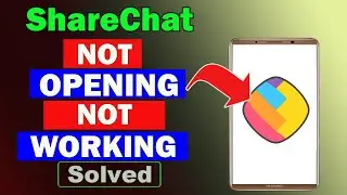 ✅Fix ShareChat App Not Opening / Not Working / Not Responding Problem ✅