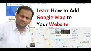 display Google Map on website |  add Google Map to your website | how to embed Google map Website