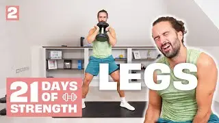 21 DAYS OF STRENGTH | Day 2 - Legs