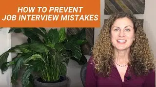 5 Common Job Interview Mistakes (and How to Prevent Them)