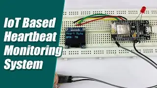 NodeMCU based Project: Heartbeat Monitoring System using EPS8266