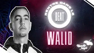 ⭕️ Rentre Dans Le Beat - WALID 02 🎤 (Handy y Kap'z)