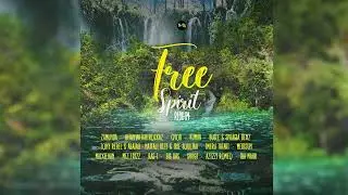 Free Spirit Riddim Mix Bugle,Spragga Benz,Shuga,MediSun,Tony Rebel,Zamunda,Imeru Tafari & More