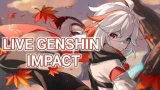 LIVE GENSHIN IMPACT | KAZUHA KAZUHA KAZUHA | MABAR RIVIEW