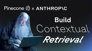 Build Contextual Retrieval with Anthropic and Pinecone