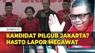Sekjen PDIP Hasto Lapor Megawati, Terkait Kandidat Pilgub Jakarta