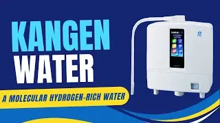 Molecular Hydrogen- rich Kangen Water