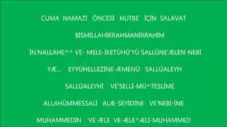 CUMA NAMAZINDA  HUTBEDEN ÖNCE  OKUNAN  SALAVAT