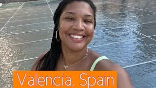 Valencia SPAIN Travel VLog | BLACK Women Travels |