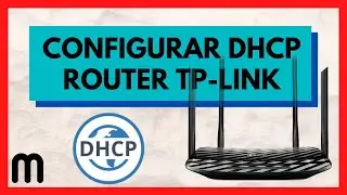 ▶️ CÓMO CONFIGURAR DHCP ROUTER TP-LINK AC1200 ARCHER C6 2022 ✅ ACTIVAR Y DESACTIVAR OPCIÓN DHCP 2023