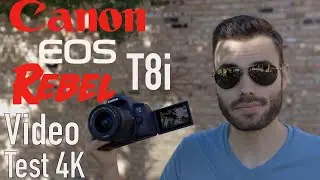 Canon T8i (850D) Video Test