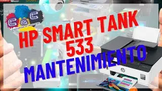 HP Smart Tank 533. Desarmado. Desmontado. Mantenimiento. BIEN EXPLICADO