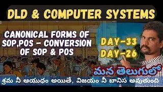 CANONICAL FORMS OF SOP and POS | CONVERSION OF SOP & POS  IN TELUGU | DAY-33(DLD) | DAY-26 (CS-1)