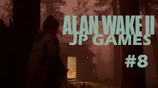 ALAN WAKE 2 ПРОХОЖДЕНИЕ #8 \ JP GAMES