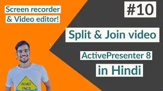 Spliting & Joining Videos Using ActivePresenter  in Hindi | Cut & Merge  Video | ActivePrester 8 |
