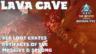 The Center Lava Cave - Artifact of the Massive + More Loot Crates - Ark Ascended - Official PVE