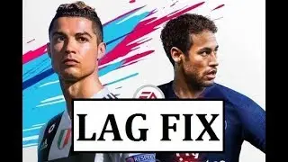 How to fix lag on FIFA 19