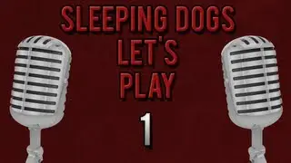 Sleeping Dogs Let's Play #1 By SlingJawFish