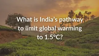 What is India's pathway to limit global warming to 1.5°C?