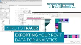 Tracer Tutorial - Exporting Data from Revit for use in Power BI