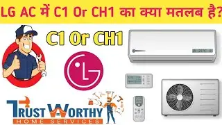 LG Air Condition C1 Or CH1 Error Code || C1 Error Code LG AC