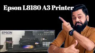 Epson l8180 printer unboxing, Epson l8180 printer installation, Epson l8180 printer full setup