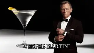 Shaken, Not Stirred: How to Make James Bond's Iconic Vesper Martini 🍸
