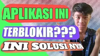 cara bukak aplikasi yang terblokir
