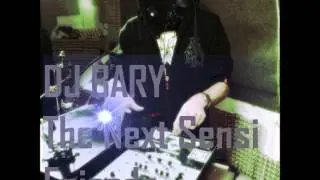 DJ Bary - The next sensi episode