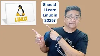 Should You Learn Linux in 2025?