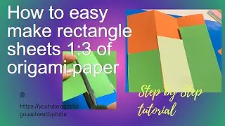 @gouacheartbyindra  How to make rectangle sheets (1:3)/Origami /Tutorial