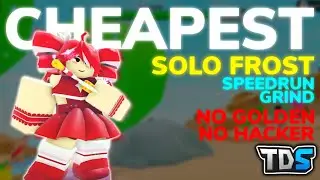 CHEAPEST SOLO LOADOUT FROST MODE GRIND STRAT - Tower Defense Simulator (ROBLOX)